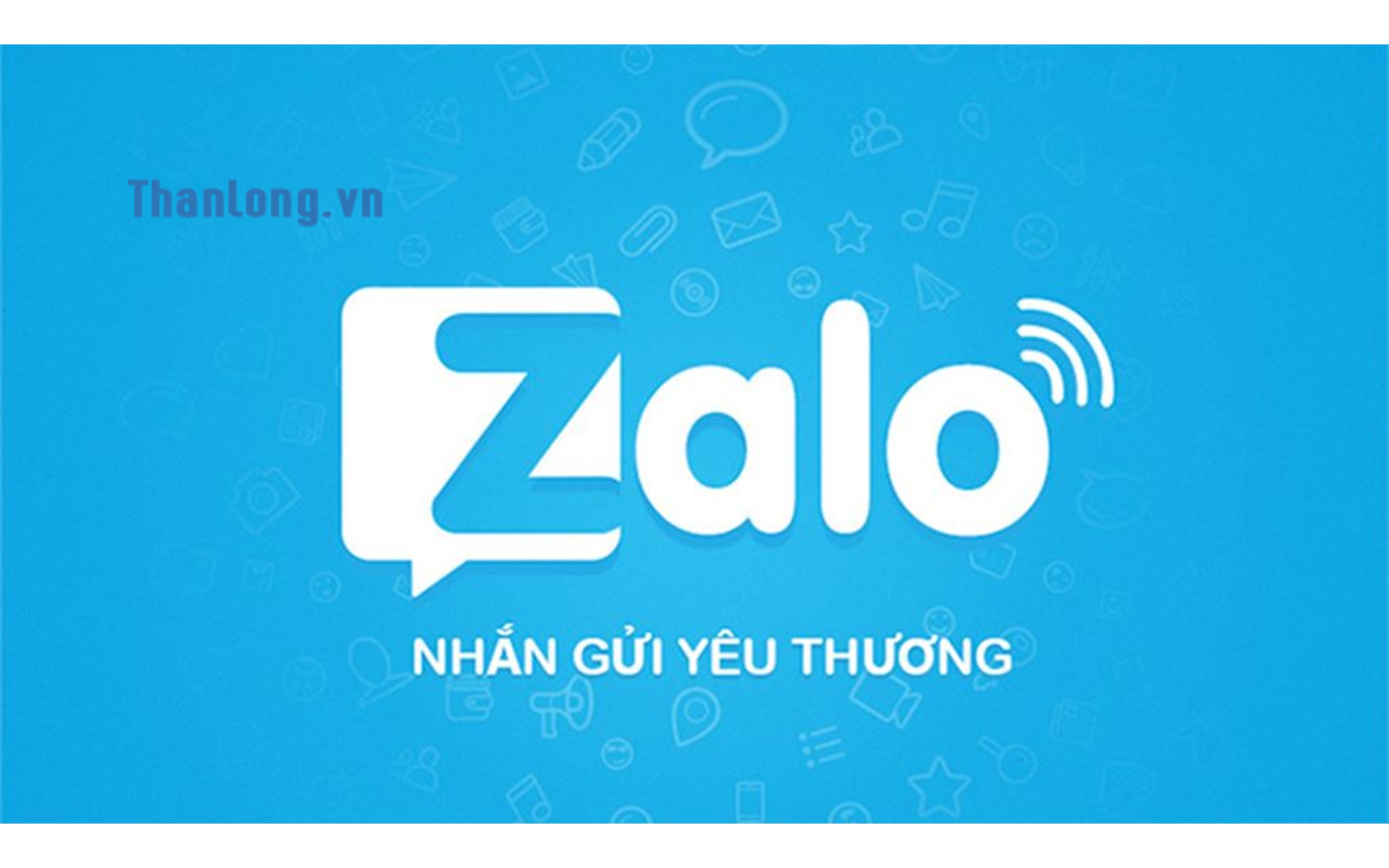 Download Zalo - Nhắn gửi yêu thương