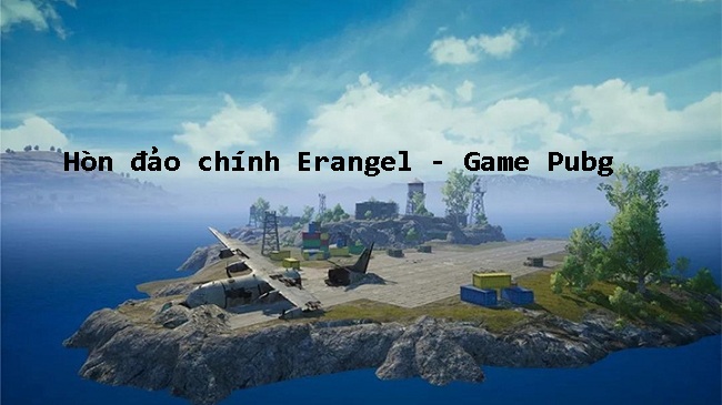 Bối cảnh chính trong game Pubg