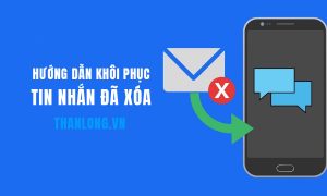 tải phần mềm khôi phục tin nhắn đã xóa
