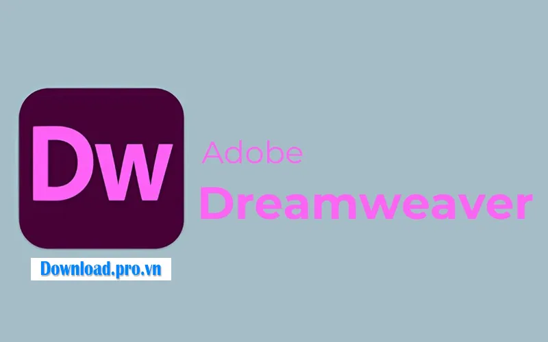 Các tính năng nổi bật của Adobe Dreamweaver 2021