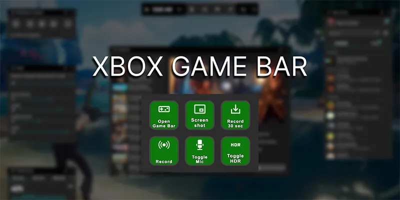 Phần mềm Xbox Game Bar