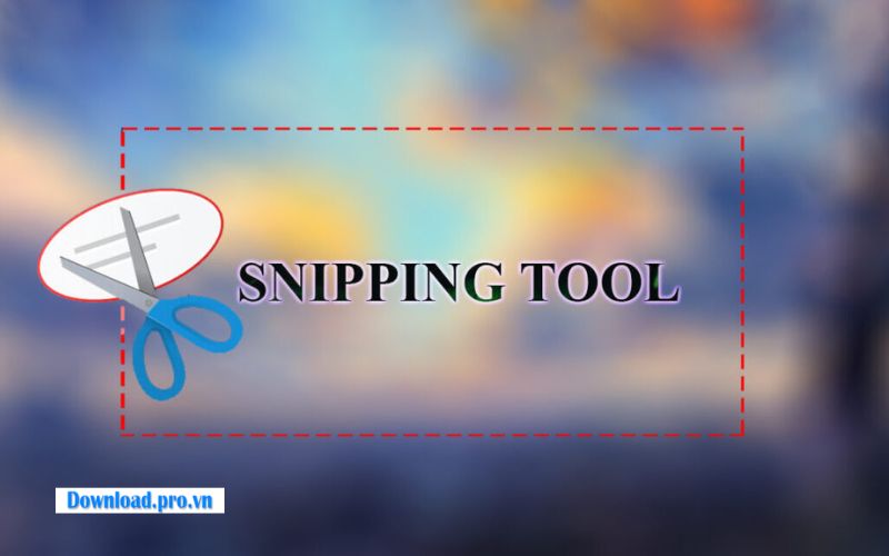 Giới thiệu phần mềm Snipping Tool
