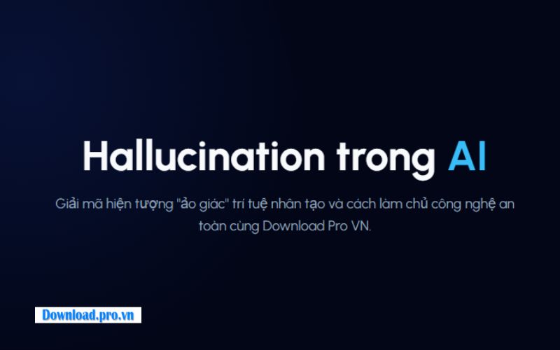 hallucination trong ai là gì