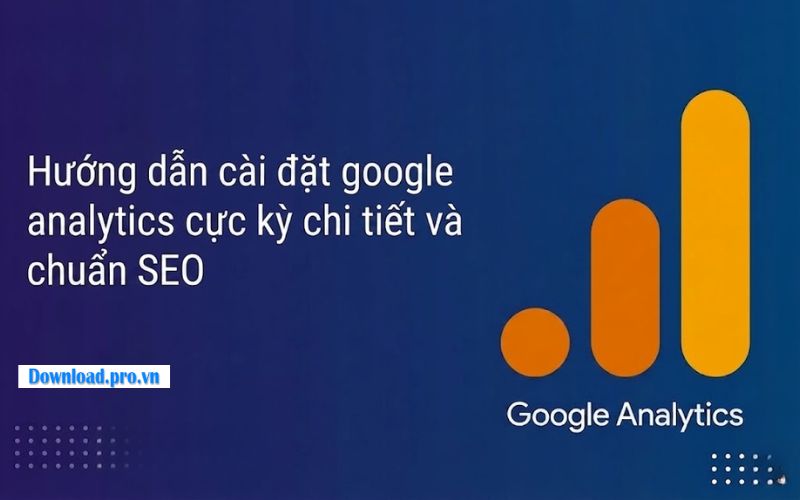 Hướng dẫn cài đặt google analytics