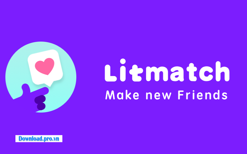 Litmatch – App chat ẩn danh, kết bạn quốc tế