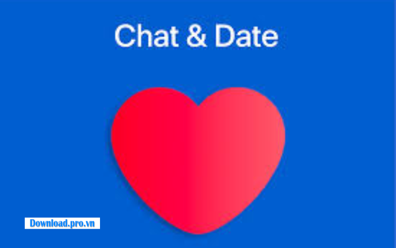 Chat & Date – Ứng dụng chat kết nối nhanh